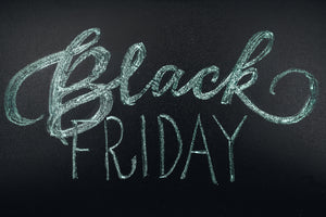 Black Friday through Cyber Monday Sales!