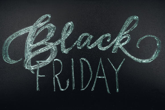 Black Friday through Cyber Monday Sales!